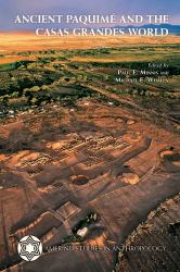 Ancient Paquimé and the Casas Grandes World