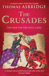 The Crusades : The War for the Holy Land