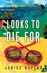 Looks to Die For : A Lacy Fields Mystery