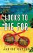Looks to Die For : A Lacy Fields Mystery
