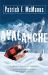 Avalanche : A Sheriff Bo Tully Mystery