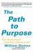 The Path to Purpose : How Young People Find Their Calling in Life