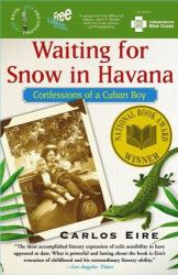 Waiting for Snow in Havana : Confessions of a Cuban Boy
