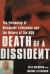 Death of a Dissident : The Poisoning of Alexander Litvinenko and the Return of the KGB