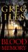 Blood Memory : A Novel
