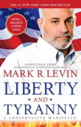 Liberty and Tyranny : A Conservative Manifesto