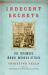 Indecent Secrets : The Infamous Murri Murder Affair