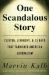 One Scandalous Story : Clinton, Lewinsky, and Thirteen Days That Tarnished American Journalism