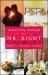 Making Room for Mr. Right : How to Attract the Love of Your Life Making Room for Mr. Right : How to Attract the Love of Your Life