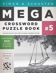 Simon and Schuster Mega Crossword Puzzle Book #5