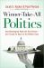Winner-Take-All Politics : How Washington Made the Rich Richer-And Turned Its Back on the Middle Class