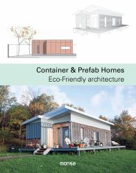 Container and Prefab Homes : Eco-Friendly Architecture