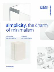 Simplicity : The Charm of Minimalism