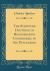 The Scripture Doctrine of Regeneration Considered, in Six Discourses (Classic Reprint)