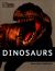 Dinosaurs : How They Lived and Evolved 2016