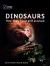 Dinosaurs : How They Lived and Evolved
