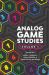 Analog Game Studies : Volume I
