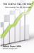 The Simple P&l System : How to Leverage Your P&l Like an MBA
