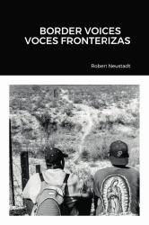 Border Voices/Voces Fronterizas