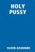 Holy Pussy Holy Pussy