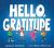 Hello, Gratitude Hello, Gratitude