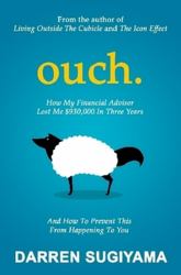 Ouch - How My Financial Advisor Lost Me $930,000 in Three Years