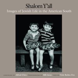 Shalom Y'All : Images of Jewish Life in the American South