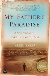 My Father's Paradise : A Son's Search for His Family's Past