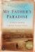My Father's Paradise : A Son's Search for His Family's Past