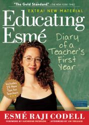 Educating Esmé : Diary of a Teacher's First Year
