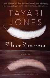Silver Sparrow : A Novel
