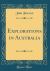 Explorations in Australia (Classic Reprint)