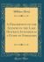 A Description of the Scenery in the Lake District, Intended As a Guide to Strangers (Classic Reprint)