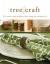 Tree Craft : 35 Rustic Wood Projects That Bring the Outdoors In