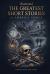 The Greatest Short Stories of Ambrose Bierce (Illustrated) : Fifteen Illustrated Tales of War, Ghosts, and the Strange