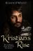 Kristjan's Rise : Four Stars over Ardatz: Journeys Book 1