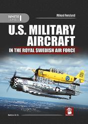 U. S. Military Aircraft in the Royal Swedish Air Force