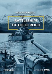 Battleships of the III Reich : Volume 2