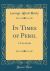 In Times of Peril : A Tale of India (Classic Reprint)