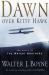 Dawn over Kitty Hawk : The Novel of the Wright Brothers