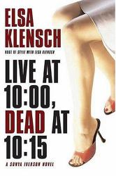 Live at 10:00, Dead at 10:15