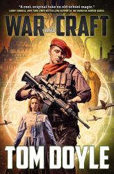 War and Craft : A Novel