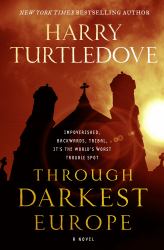 Through Darkest Europe : A Novel