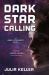 Dark Star Calling : A Dark Intercept Novel