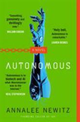 Autonomous : A Novel