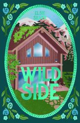 Wild Side : Rose Hill #3