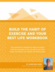 Build the Habit of Exercise and Your Best Life Workbook