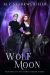 Wolf Moon Wolf Moon