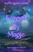 Forged by Magic : The Complete Trilogy Forged by Magic : The Complete Trilogy