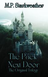 The Pack Next Door : The Original Trilogy